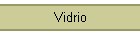 Vidrio